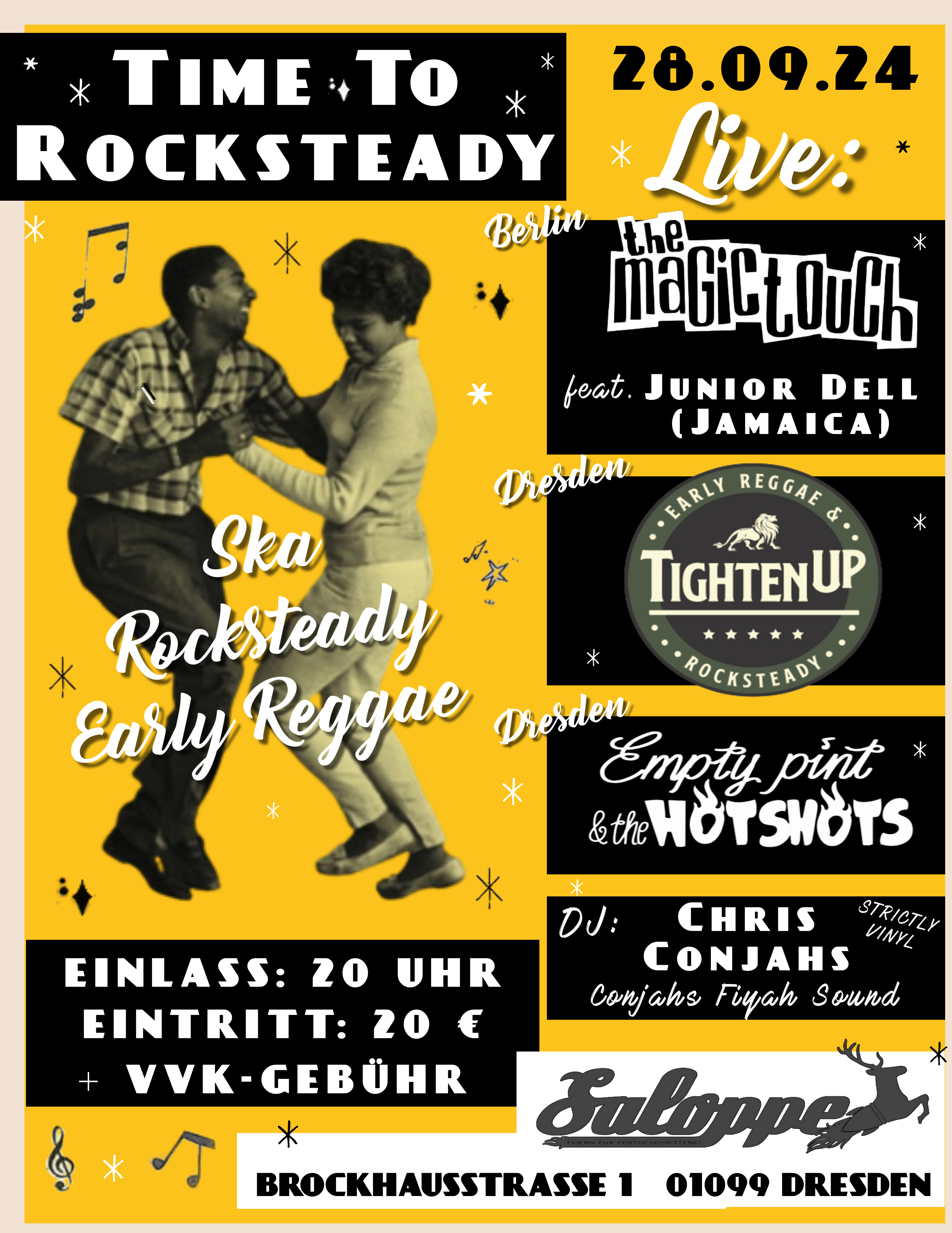 SaloppeKonzert: TIME TO ROCKSTEADY II - mit The Magic Touch (Berlin), Empty Pint & The Hot Shots (Dresden), Tighten Up (Dresden) und JUNIOR DELL aus Jamaica